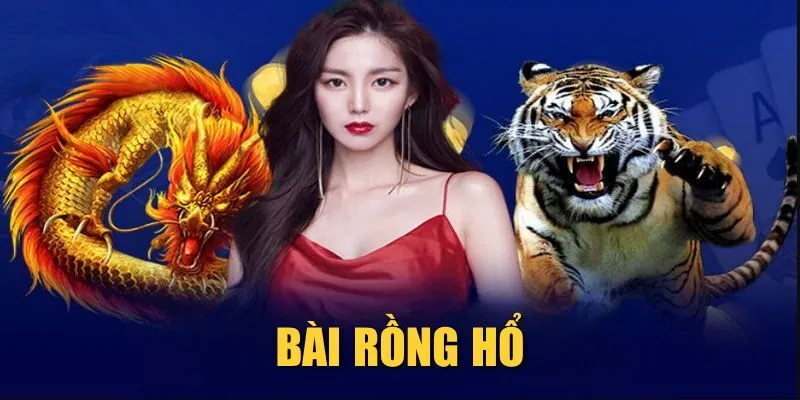 Bài Rồng Hổ ZBET| Hướng Dẫn Chơi Và Mẹo Thắng Dễ Dàng